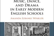 Music, Dance, and Drama in Early Modern English Schools